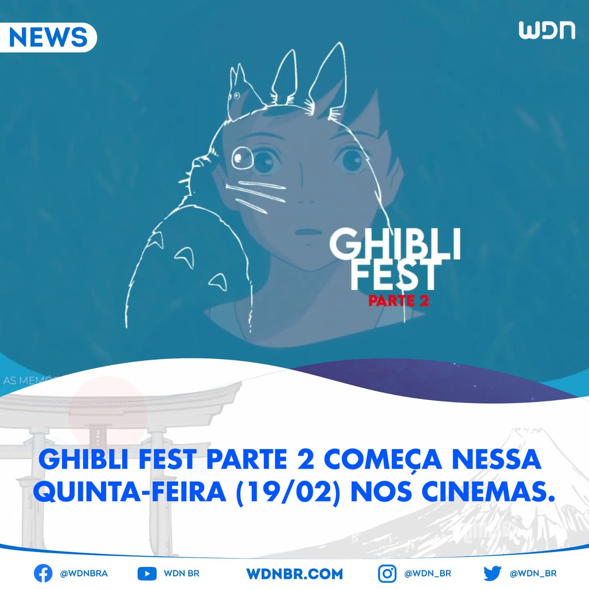 wdn_br's tweet image. 📰 | Ghibli Fest Parte 2 começa nessa quinta-feira (19/02) nos cinemas

➥ Saiba Mais: wdnbr.com/2026/02/ghibli…

• Distribuição: Sato Company (@SatoCompany)
#GhibliFest #StudioGhibli #SatoCompany