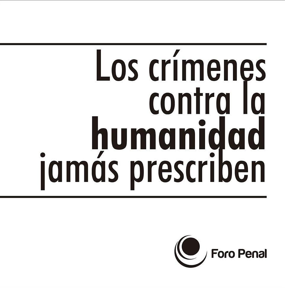 Los crímenes contra la humanidad jamás prescriben