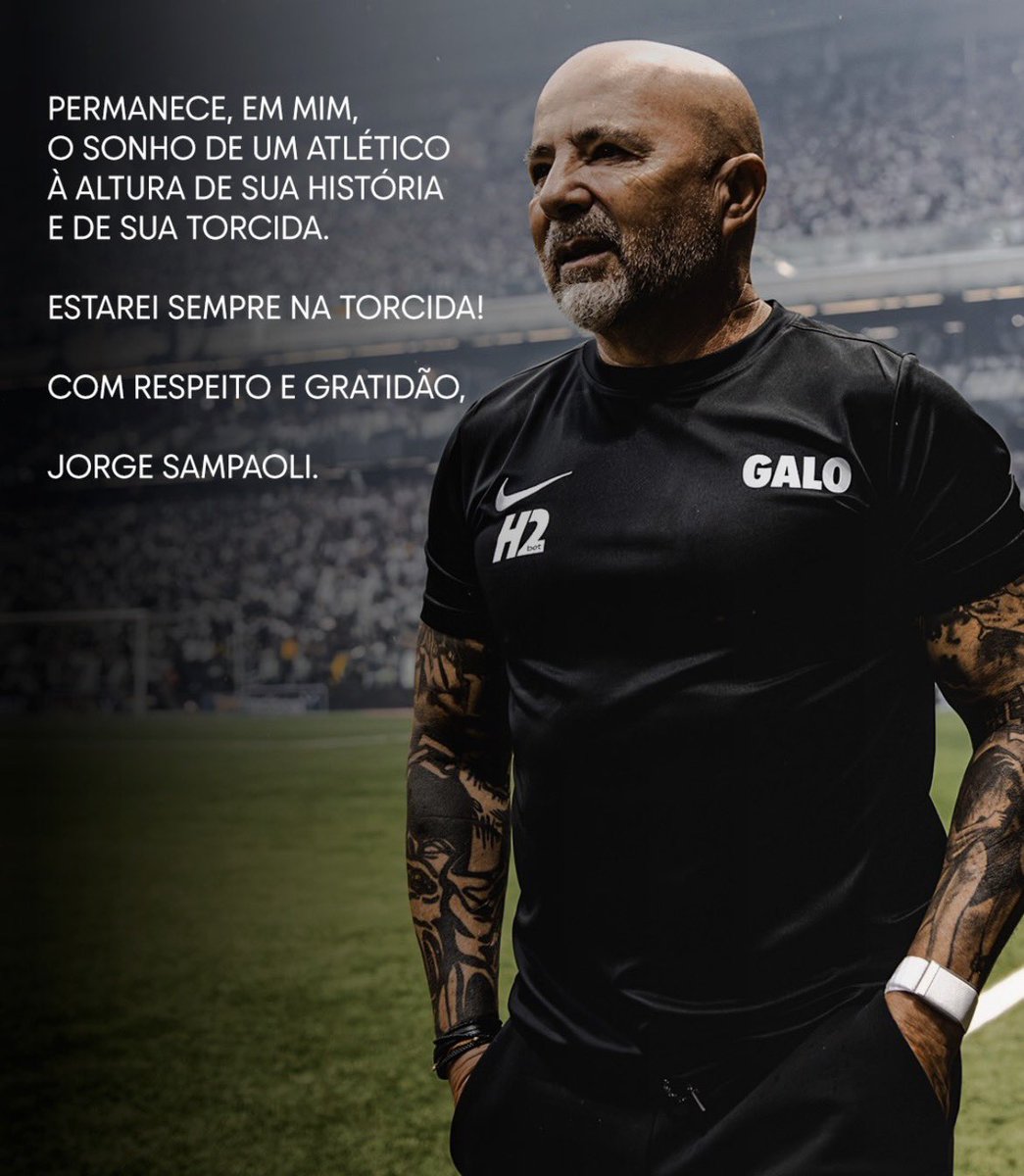 CentralDoCAM's tweet image. O técnico Jorge Sampaoli fala pela primeira vez após sua saída do Galo.

“Permanece, em mim, o sonho de um Atlético à altura de sua história e de sua torcida”, escreveu.

📸 Reprodução