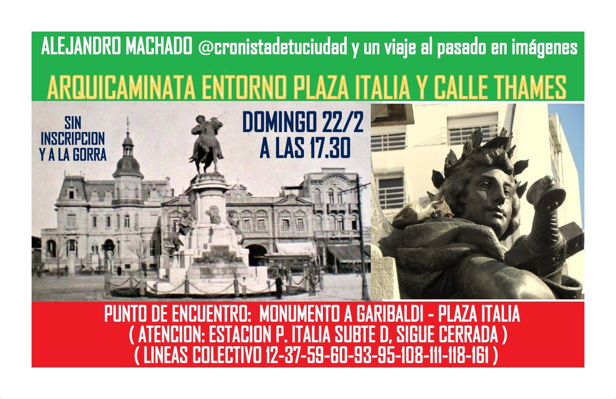 Estreno de Cronista, comparación centenaria del entorno de la Plaza Italia,con fotos antiguas,dónde solo quedan el Monumento y el Pabellón Frers y luego vamos por Thames. Cafecito, por el área de Placita Serrano.