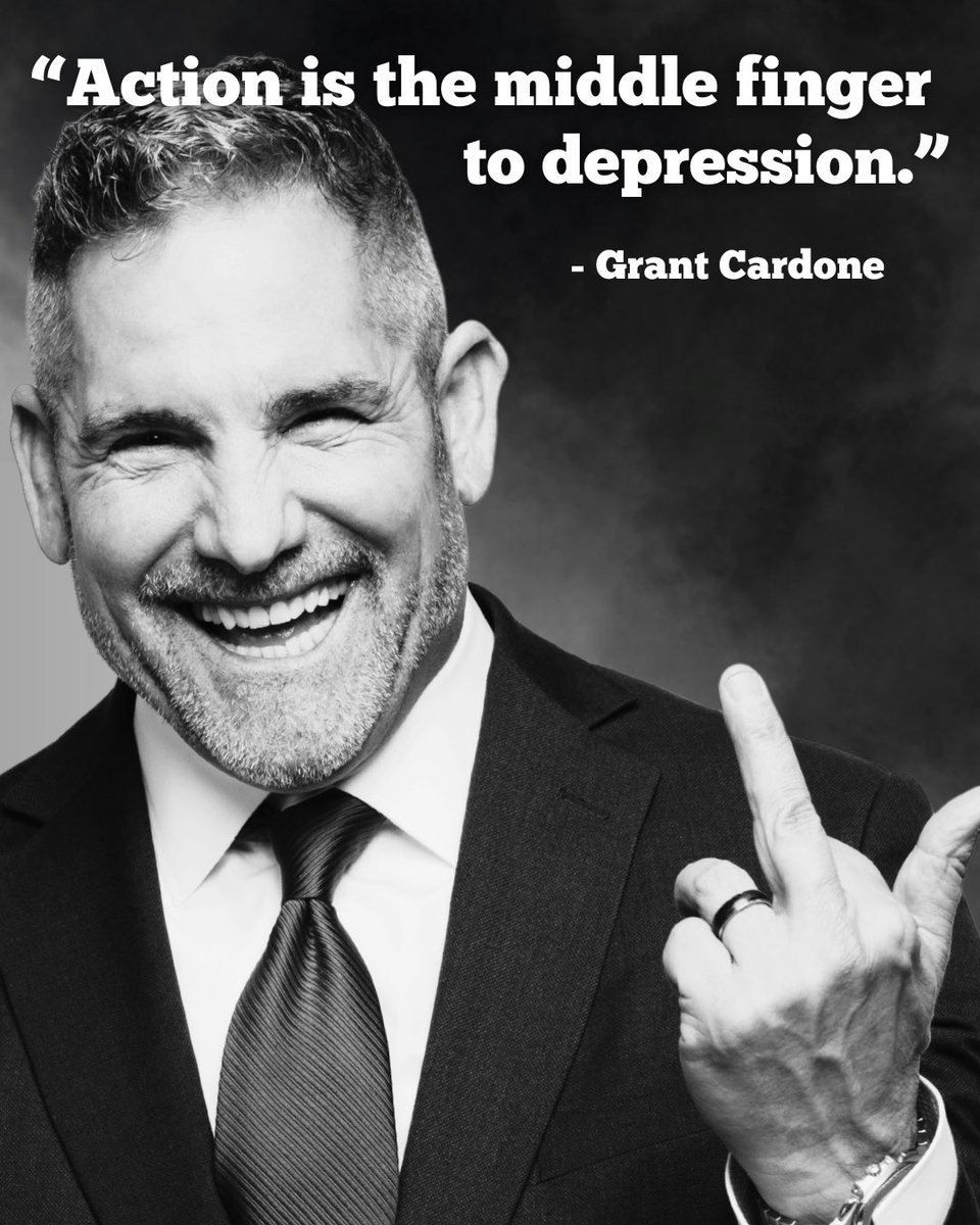 for those who may believe they suffer from depression.  Take consistent action and “it” will go away.   If that doesn’t work upgrade your friends.