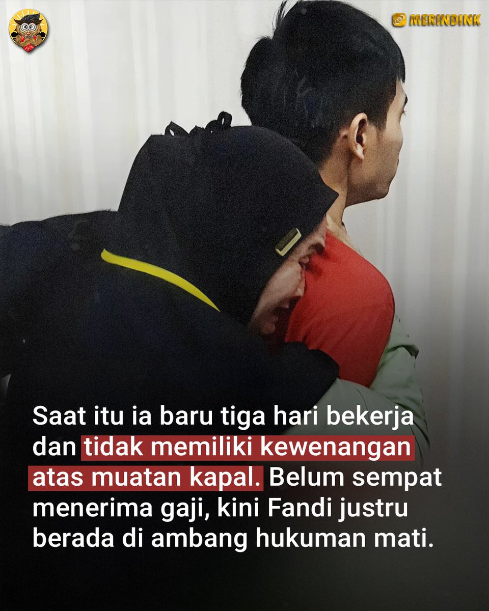 Fandi baru bekerja 3 hari di kapal asing yg membawa 2 ton sabu. Ia juga tak punya kuasa atas muatan kapal. Fandi menghadapi tuntutan hukuman mati. 

😭😭😭