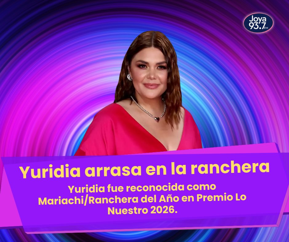 Joya937FM's tweet photo. #NotaJoya Yuridia gana Mariachi/Ranchera del Año en Premio Lo Nuestro 2026 y confirma que su etapa en el regional mexicano es todo un acierto. @yuritaflowers #PremioLoNuestro
¿Te gusta más en pop o ranchera?

Descubre más aquí: 👀https://t.co/LjgsNI2zjL https://t.co/ht2hVwgwaL