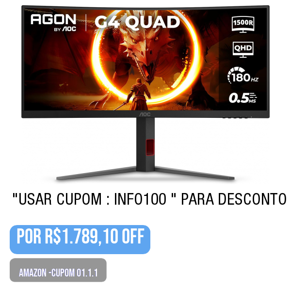 .
🛒 Compre aqui 👉🏽 amazon.com.br/gp/product/B0F…
.
💥🌟PRECINHO DA AMAZON-Cupom-01.1.2 Monitor Gamer Curvo AOC AGON QUAD 34" Ultrawide WQHD 180Hz 0,5ms Base Ajustável U34G4C
.
Use o cupom: INFO100  (na tela de pagamento)
.
😱 por R$1.789,10
.
.
💢 PROMOÇÃO OSCILANDO