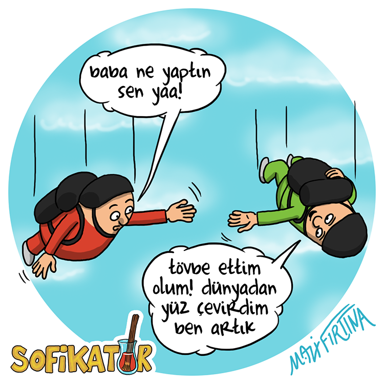 kullukyapbiraz's tweet image. dünyaya sırt çevirmek.
#sofikatur

#dunya #tovbe #ramazan #islam #tasavvuf #mizah #karikatur #cartoon #56