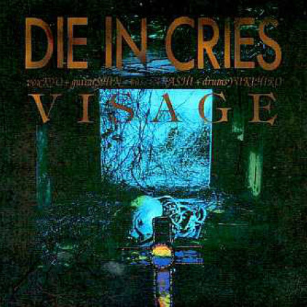 人以外のド真っ正面ジャケ貼ろうぜ DIE IN CRIES / VISAGE (1992) D