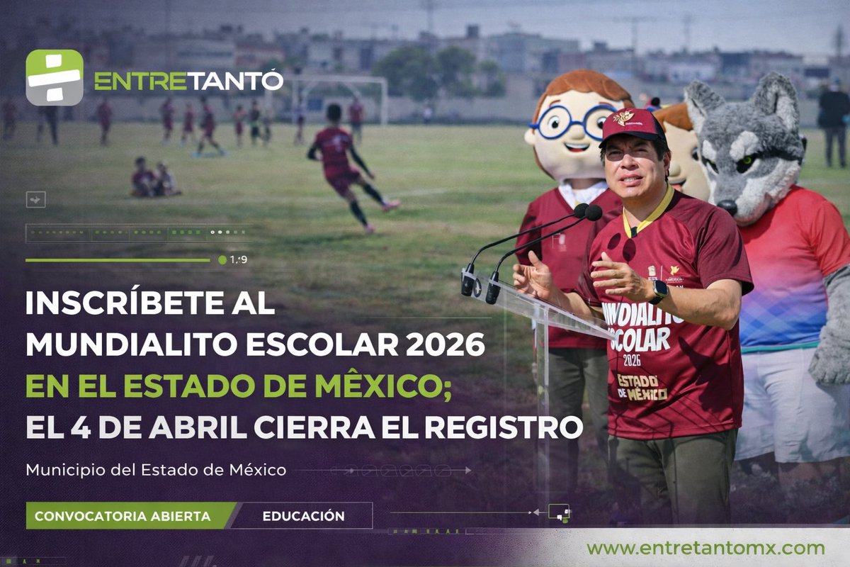 Entretanto_Mx's tweet photo. ⚽📚 Más de 3 millones de estudiantes del #Edoméx participarán en el Mundialito Escolar 2026. El registro para media superior cierra el 4 de abril y para primaria y secundaria el 15. Buscan promover deporte, convivencia y valores rumbo al Mundial 2026. 

https://t.co/kfDrFzpTUF https://t.co/C0jA42018T