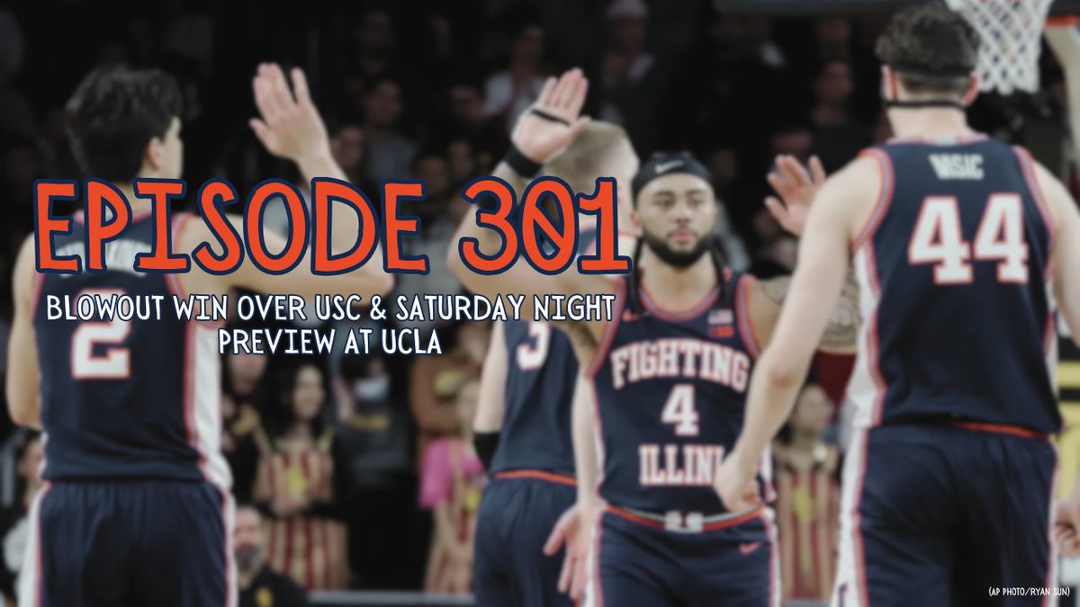 Ep. 301 is posted! #Illini 

🟠Blowout Win Over USC
🔵Preview at UCLA

open.spotify.com/episode/3u6AqH…