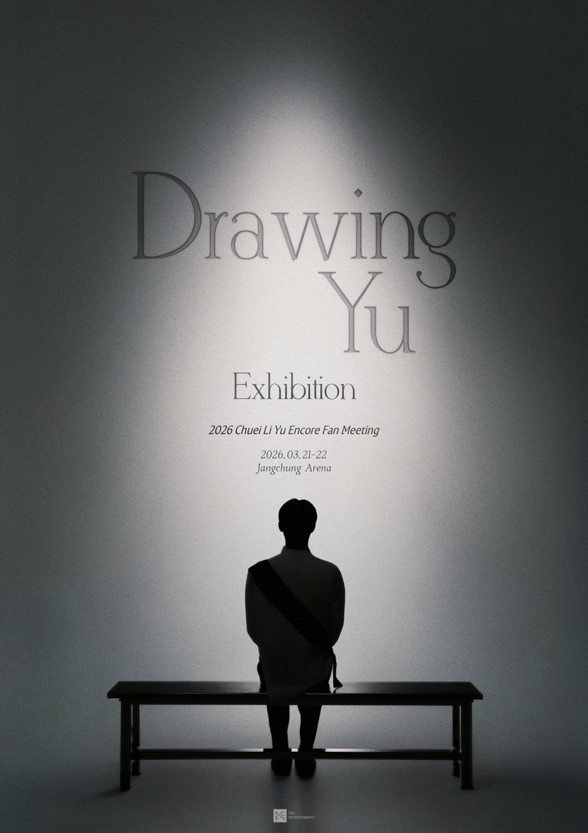 [Notice] 2026 최립우 (Chuei Li Yu) Encore Fan Meeting 'Drawing Yu : Exhibition‘ 안내

➰fncent.com/CHUEILIYU/b/no…

#최립우 #CHUEILIYU #Drawing_Yu_Exhibition