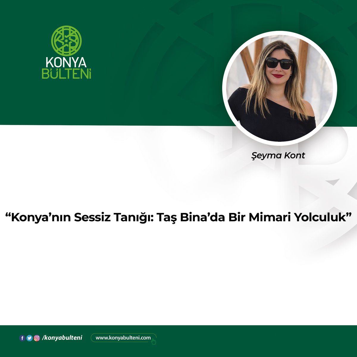KonyaBulteni's tweet photo. 📍#Konya’nın Sessiz Tanığı: Taş Bina’da Bir Mimari Yolculuk

İçmimar Şeyma Kont, Taş Bina’dan yola çıkan ilk yazısıyla Konya Bülteni’nde. Mekânın dili ve detayların hikâyesi bu yazı dizisinde…

🔗https://t.co/fPPrqoTCZD

#KonyadanHaberinizOlsun #KonyaiçinözelKonyayaözel #ŞeymaKont #İçMimarŞeymaKont #KöşeYazısı
