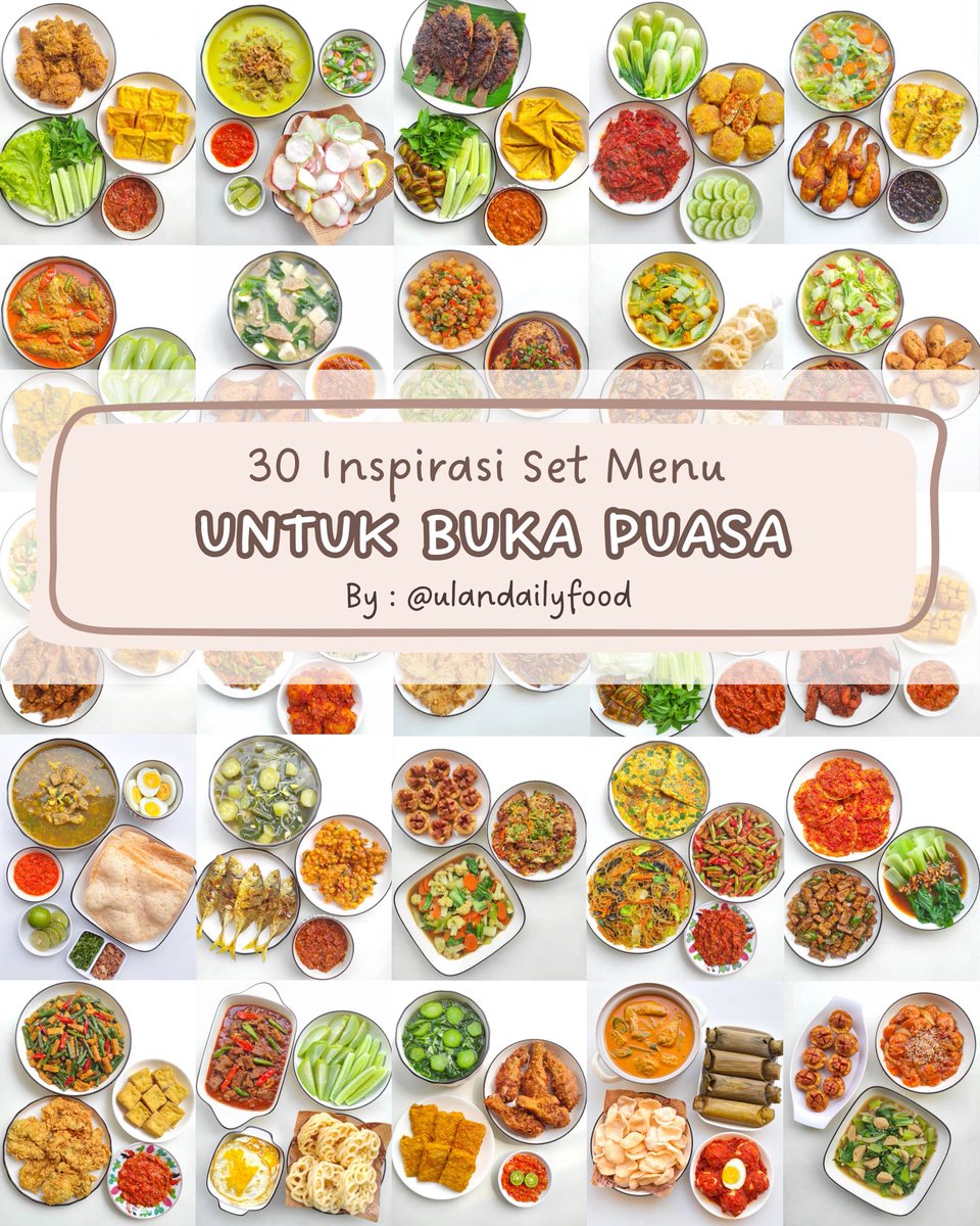 30 Inspirasi Set Menu untuk Buka Puasa atau Sahur✨

- sebuah utas
