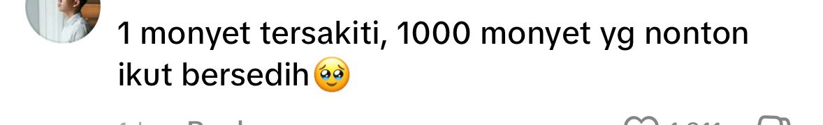 Lagi nangisin anak monyet siang siang,  nyesel banget liat kolom komentarnya 🤣🤣🤣🤣🤣🤣🤣🤣