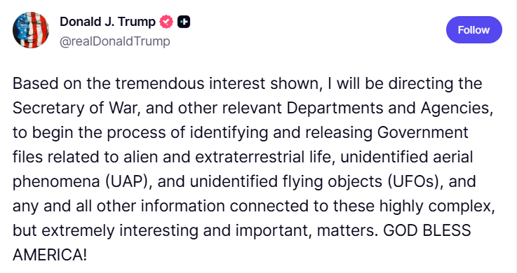BNONews's tweet image. President Trump says he will direct release of government files on alien and extraterrestrial life, UAPs and UFOs