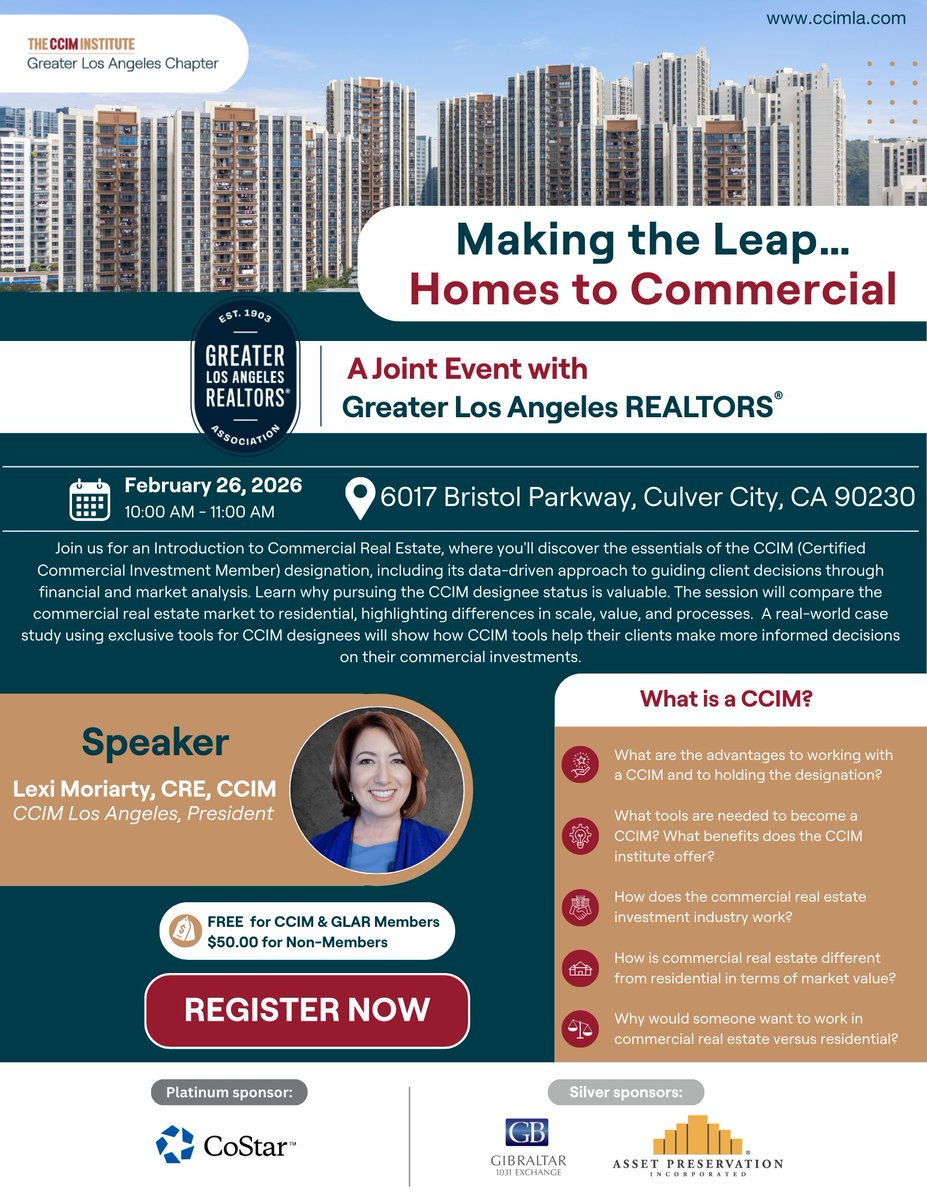 Thinking about making the leap from residential to commercial? 🏢

Join us February 26, 2026 for Making the Leap: Homes to Commercial — a joint event with Greater Los Angeles REALTORS®.
Learn what it takes to earn your CCIM designation and how commercial real estate really works.