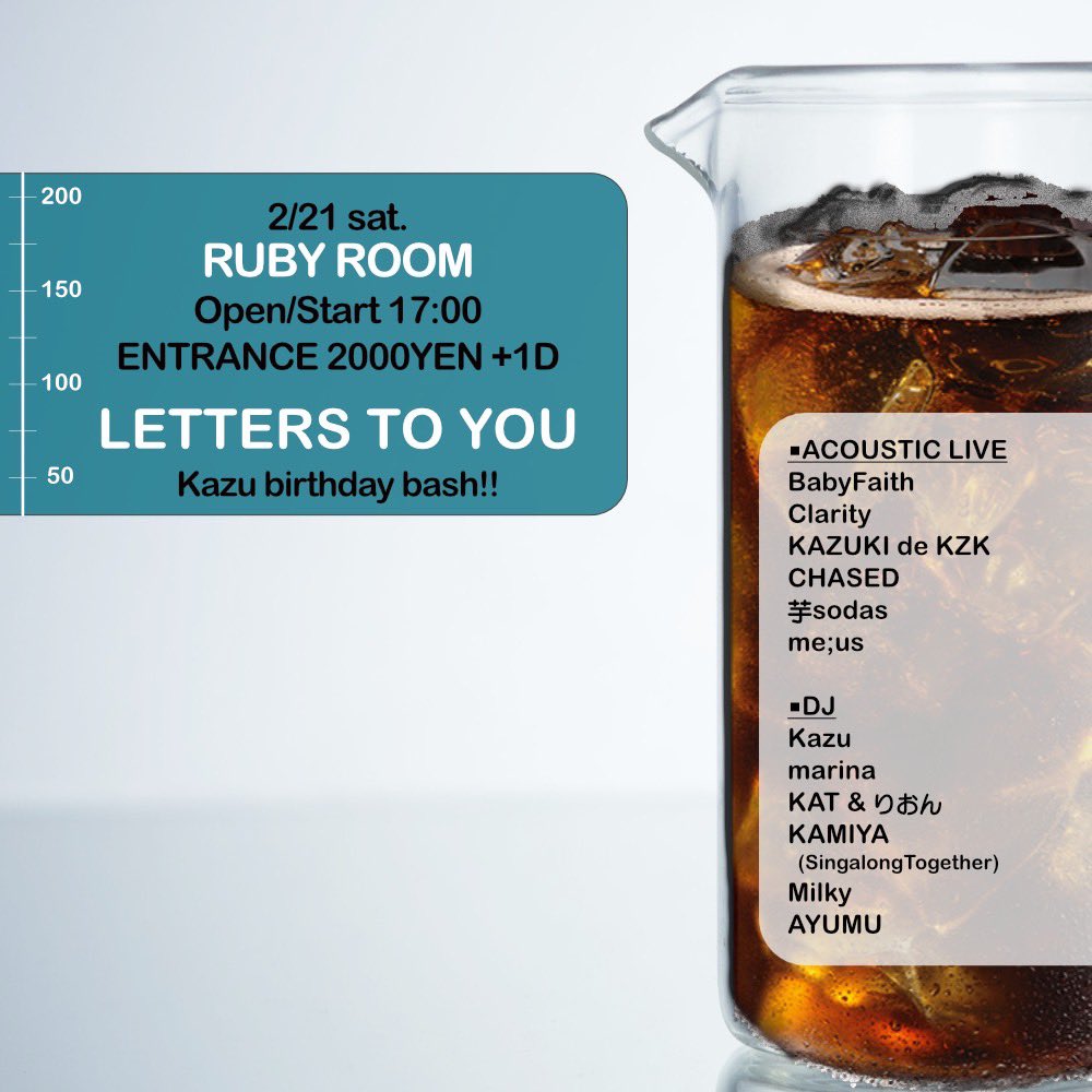 Letters2U_Tokyo's tweet photo. ❯❯❯❯ TOMORROW!! ❯❯❯❯

2/21(SAT)
Letters To You Vol.23
~Kazu Birthday Party!!~
@RUBYROOMshibuya 
OPEN/START 17:00
DOOR ¥2,000 (+1D)

■ACOUSTIC LIVE
BabyFaith
Clarity
KAZUKI de KZK
CHASED
芋sodas
me;us

■DJ
Kazu
marina
KAT &amp; りおん
KAMIYA (SingalongTogether)
Milky
AYUMU https://t.co/YyNTK3hXs2