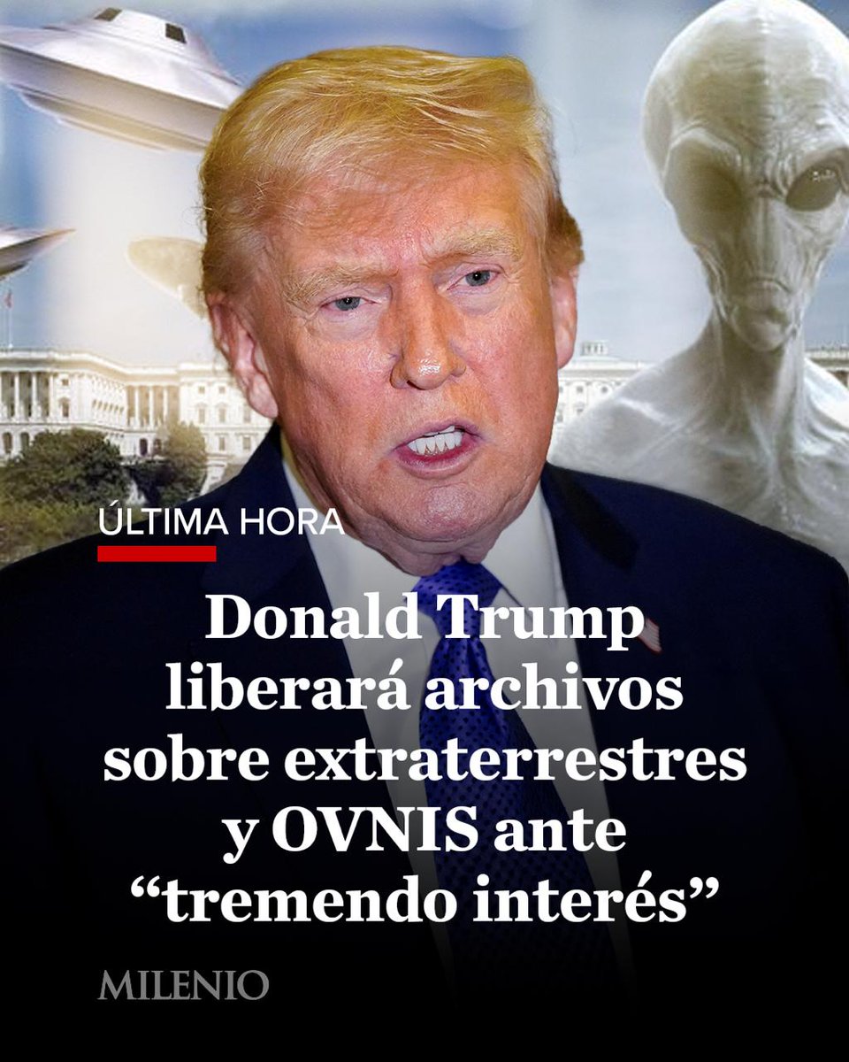 🚨👽 #ÚLTIMAHORA | El presidente Donald Trump anunció que empezará el proceso para que los secretarios de Guerra y de otras agencias pertinentes liberen archivos del gobierno de EU sobre vida extraterrestre, Fenómenos Aéreos no Identificados (FANI) y Objetos Voladores no