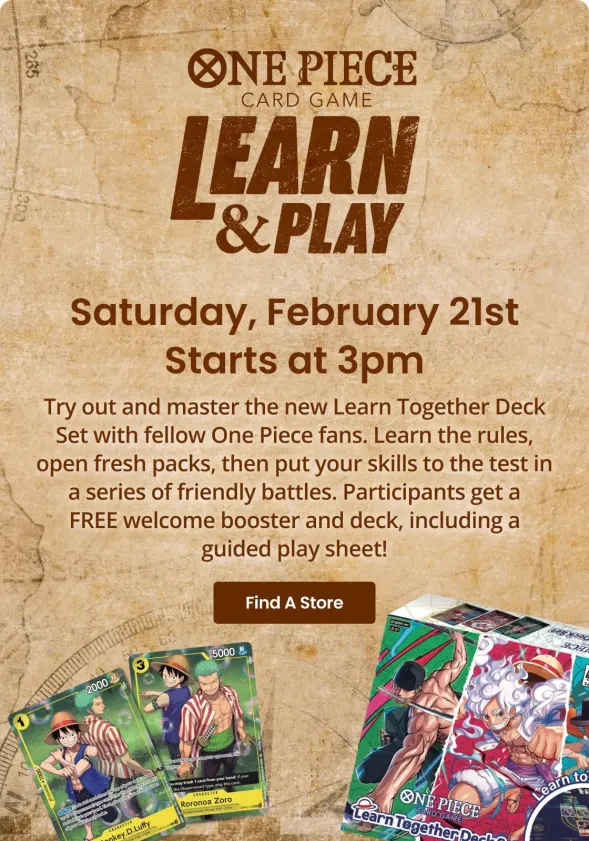 Gamestop has announced a "Learn & Play" event starting Saturday February  21st Rewards: -Participants will get a FREE booster pack, playmat, and  instruction guide! -You will also get a FREE promo card