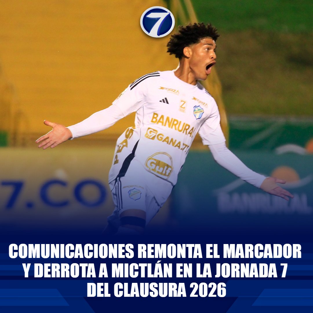 Noti7Guatemala's tweet photo. ⚽️ #Comunicaciones #remonta el #marcador y #derrota a #Mictlán en la #Jornada7 del #Clausura2026 ➡ https://t.co/PmPwfR9b4w https://t.co/r4cWX7wQ29