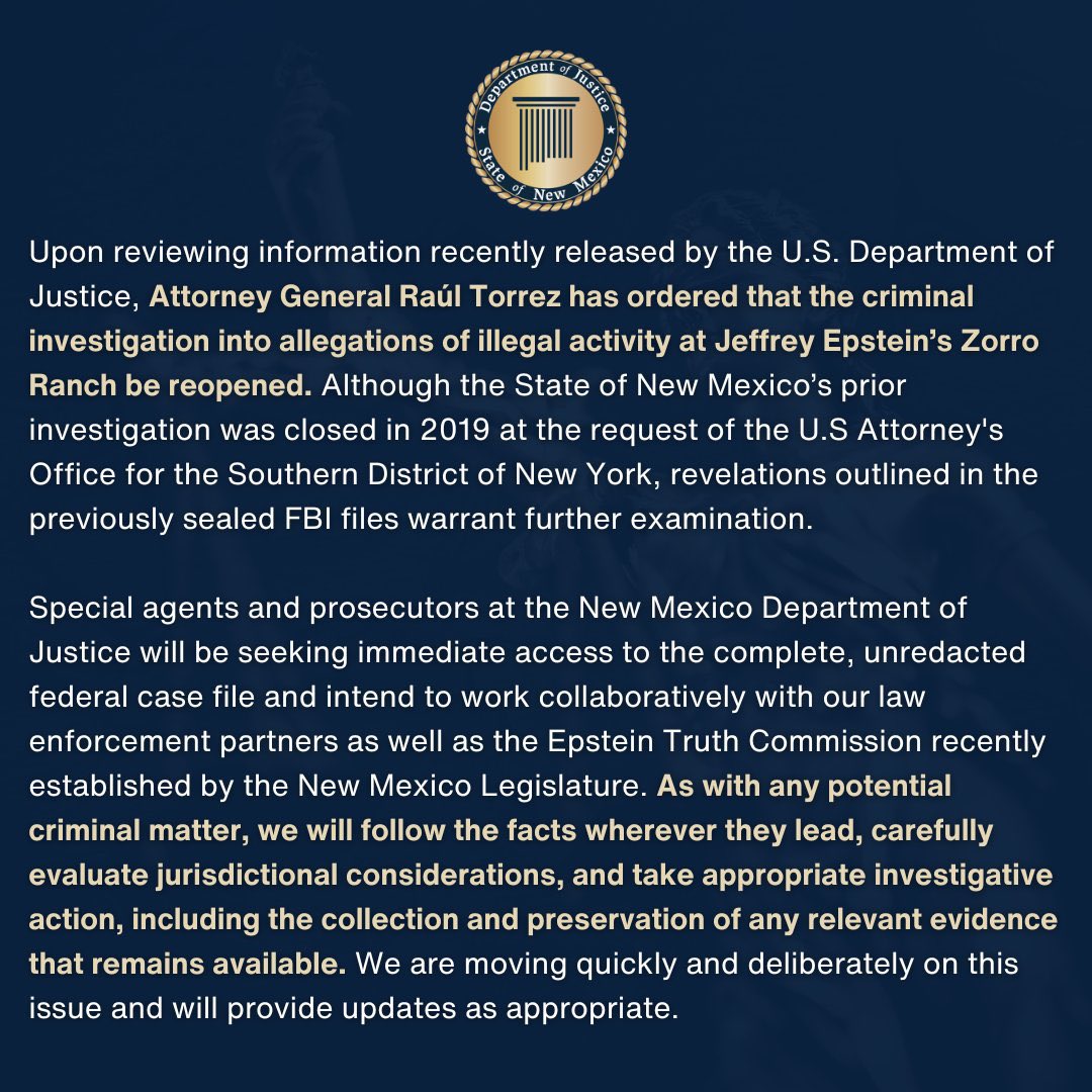 🚨 BREAKING: The criminal investigation into Jeffrey Epstein’s Zorro Ranch has been REOPENED.

Closed in 2019. Now back under active review.

The New Mexico AG is demanding full, unredacted federal files and moving to preserve any remaining evidence.

They don’t reopen cases like