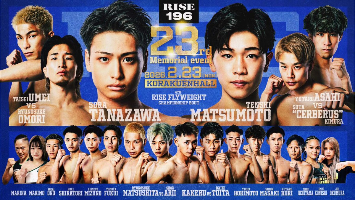 ／✨
🥊2.23 #RISE196
＼✨

【中継情報】
RISE196は2月23日(月・祝)17:00よりABEMAにて生中継を実施

👀熱い戦いの模様をぜひLIVEでご覧下さい！➡️ abema.go.link/6e5Pe

🗓️2月23日(月・祝)東京・後楽園ホール
📝 rise-rc.com/event/196/