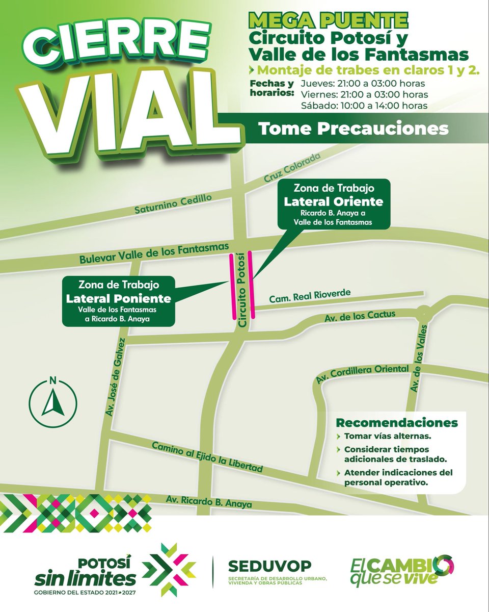 🚧 AVISO VIAL | CIERRES NOCTURNOS POR OBRAS EN MEGA PUENTE 🚧

La Secretaría de Desarrollo Urbano, Vivienda y Obras Públicas informa sobre cierres temporales por el montaje de trabes en el Mega Puente de Circuito Potosí y Valle de los Fantasmas.

📅 Jueves y viernes | 21:00 a