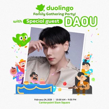 เจอกัน 24 ก.พ.นี้! “Duolingo” จัดใหญ่กับงาน “Duolingo Family Gathering Party”
พร้อมแขกรับเชิญพิเศษ “ต้าห์อู๋” ชวนคนรุ่นใหม่เติมไฟเรียนภาษา ณ ลานเซ็นเตอร์พอยท์ สยามสแควร์
 
￼🔗 facebook.com/share/16Pizo73…
 
#DAOU #ต้าห์อู๋ 
#Duolingo