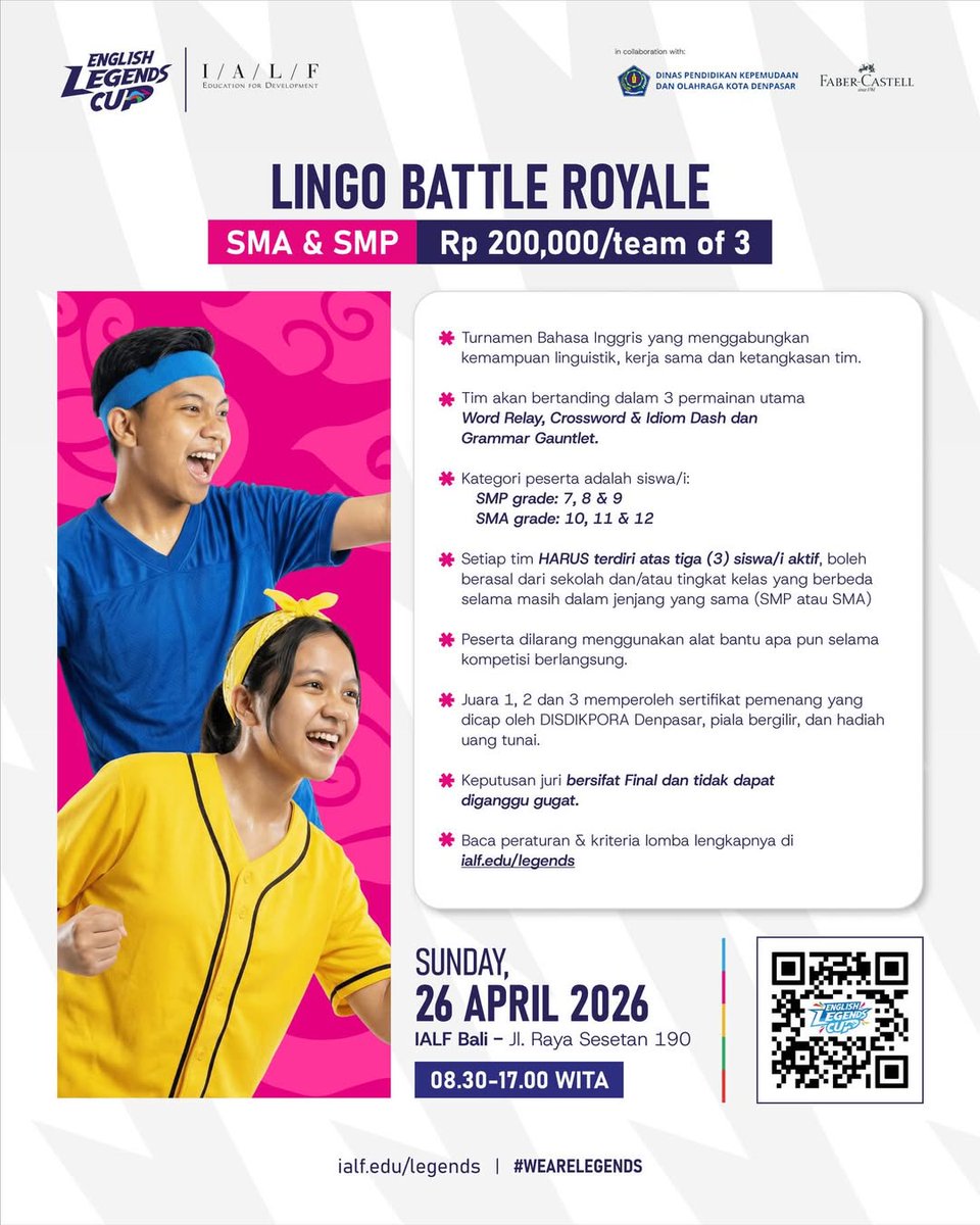 Welcome to ENGLISH LEGENDS CUP 2026!👑

English Legends Cup is The Ultimate English Competition by IALF that combines teamwork, agility, and English knowledge in one powerful stage experience.

📅 Sunday, 26 April 2026
⏰ 08.30 – 17.00 WITA
📍 IALF Bali

Register now!