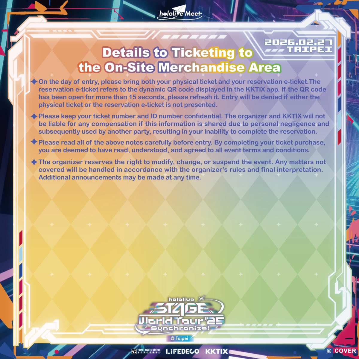 ✨ hololive STAGE World Tour '25 -Synchronize!- @ Taipei  ✨

#OnsiteMerchandiseEntryReservation #OfficialMerch
Thank you for your enthusiastic support of this event. To help manage crowd flow and provide a more comfortable shopping experience, an online reservation system will
