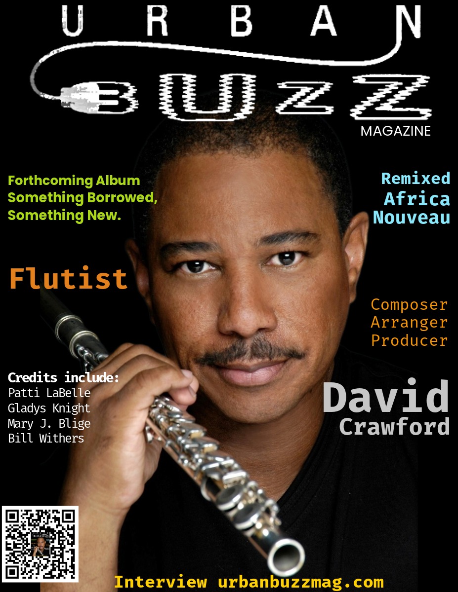 WELCOME OUR NEWEST KEY PLAYER.  #urbanbuzzmagazine #remix #africanouveau #davidcrawford #flutist #composer #producer #music #interview #trending #news #newmusic #enjoy LINK urbanbuzzmag.com/james-judson/