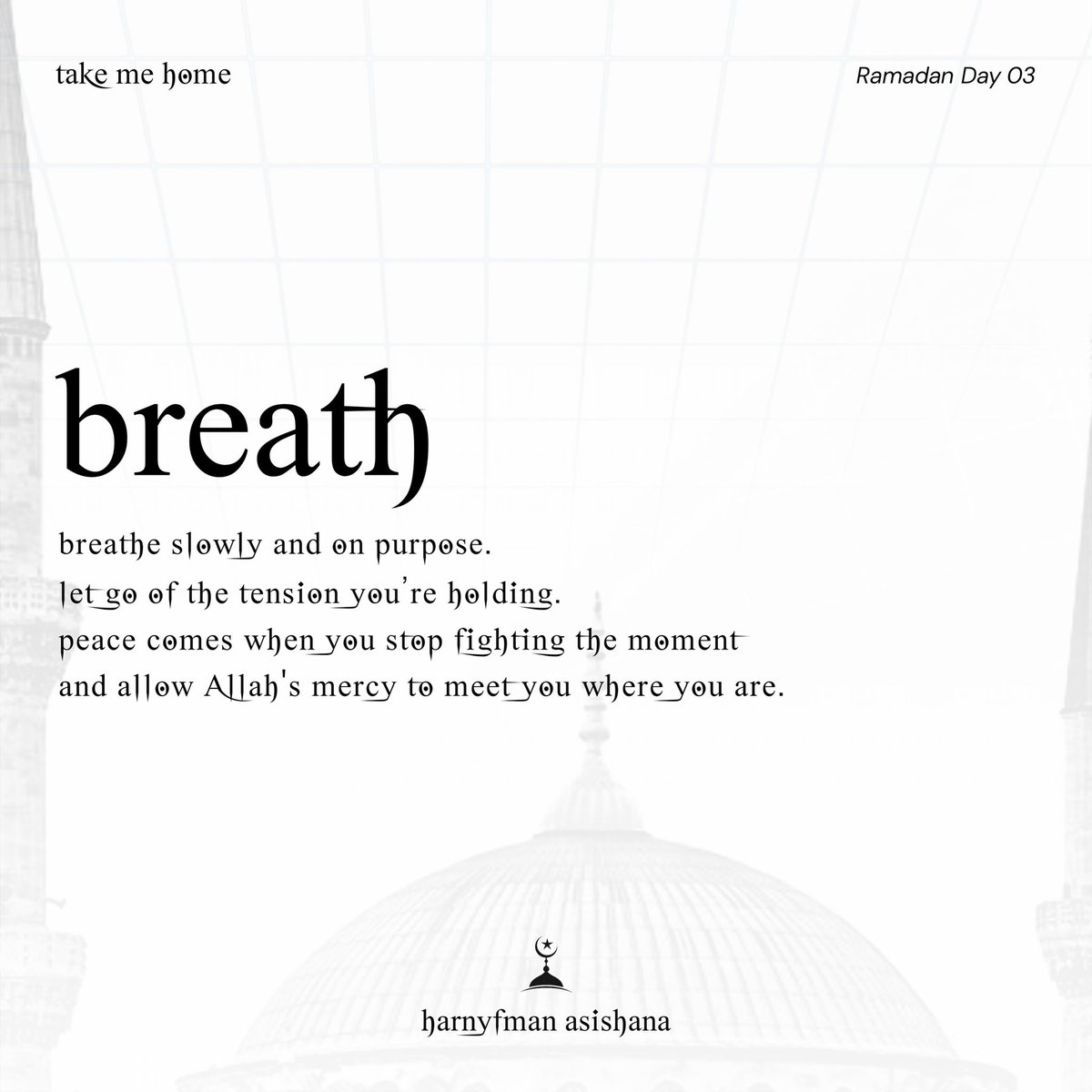harnyfman's tweet photo. take me home| Ramadan Day 3
Breathe
Slow your breath. Release the tension.
Peace comes when you stop resisting the moment and allow Allah’s mercy to meet you where you are. https://t.co/nIu2D3GcRq