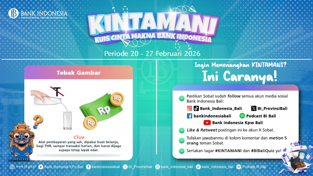 Halo Semeton Rupiah! 👋💙

Sudah siap uji pengetahuanmu tentang Rupiah? 👀

Yuk ikutan Kuis KINTAMANI ! Tebak gambar di atas dan temukan makna di baliknya! Clue-nya sudah tersedia… tinggal kamu yang menyusunnya ✨