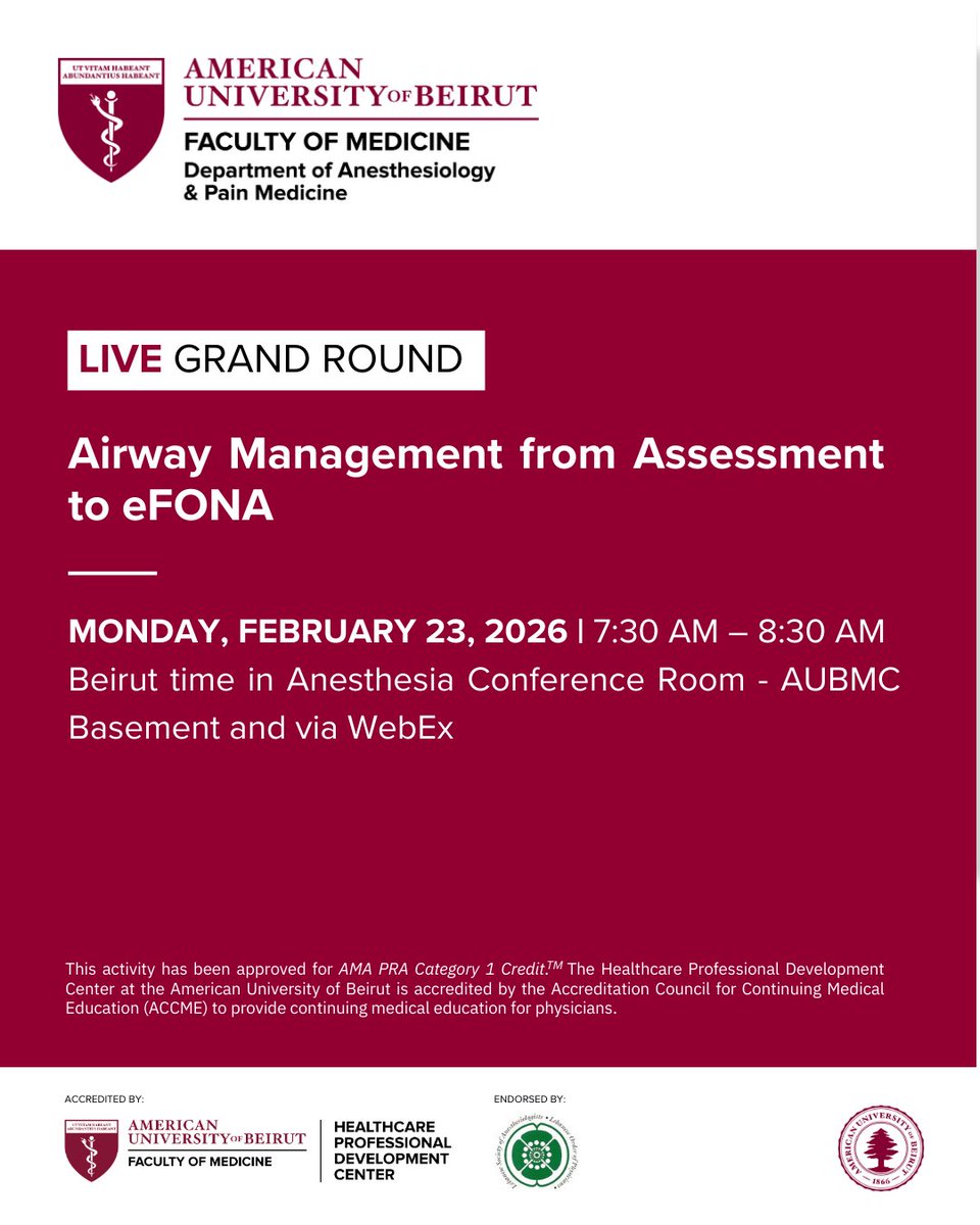 AUB_Anesthesia's tweet photo. Join us for hybrid Grand Round by Dr. Nancy Abou Nafeh on: "Airway Management from Assessment to eFONA" on Monday February 23, 2026, at 07:30 AM Beirut time in Anesthesia Conference Room - AUBMC Basement and via WebEx.

Register here: https://t.co/gQKE6AJdJx

#AUB #AUBFM https://t.co/74Jbed1HND