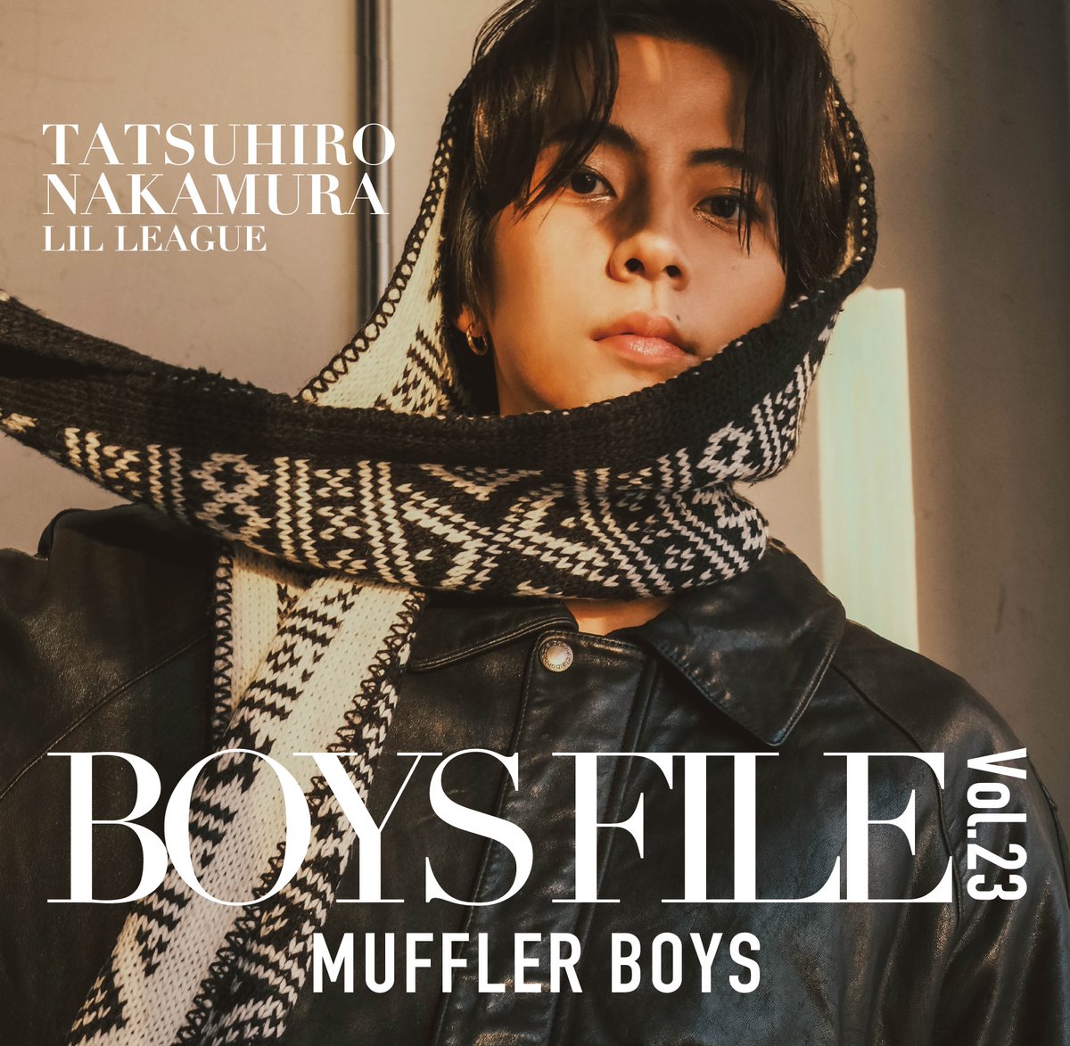拡散希望】 『BOYS FILE Vol.23 MUFFLER BOYS』 2026年2月27日(金)発売