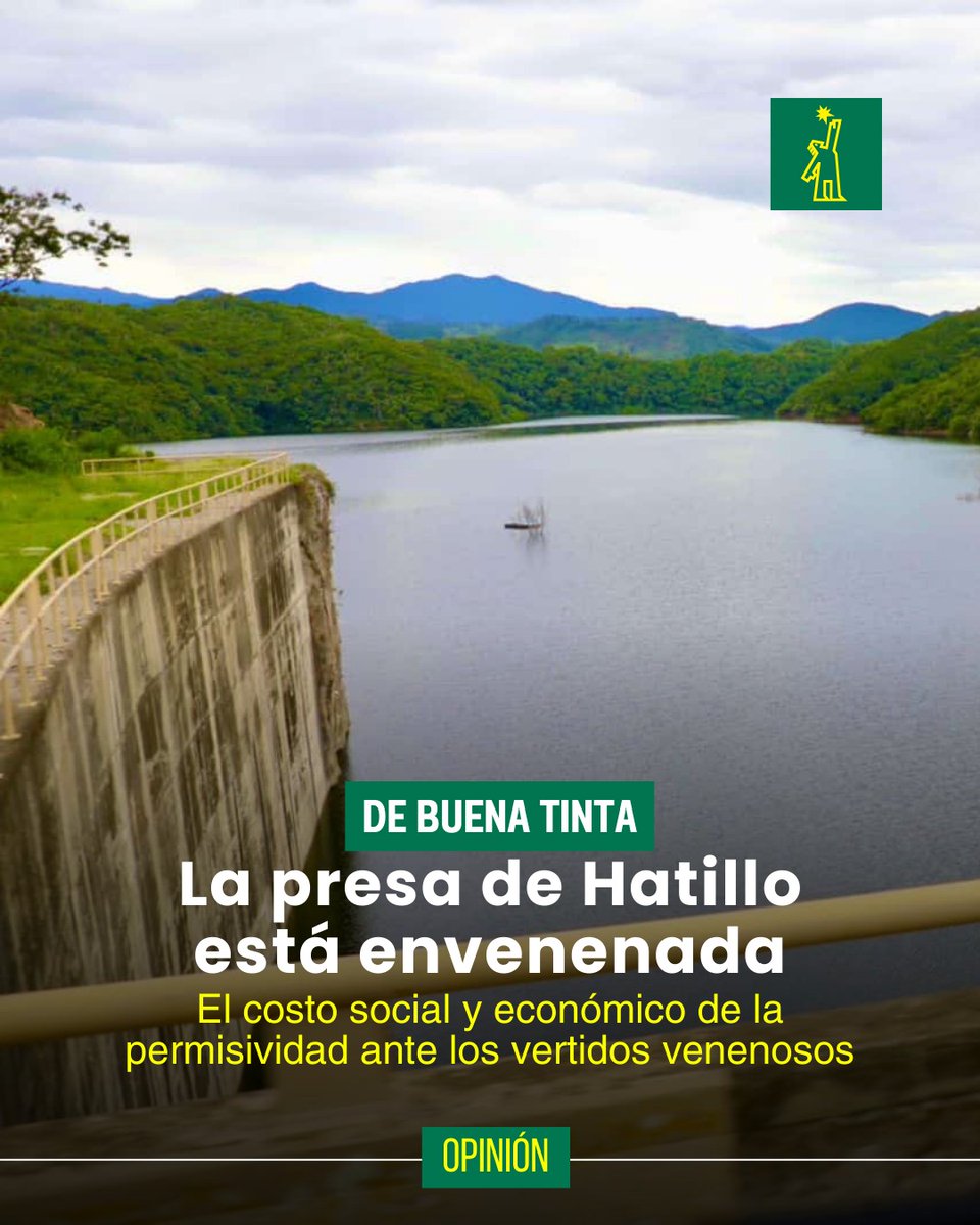 🖋 | #DeBuenaTinta | El dramático caso de la presa de Hatillo, llena de toxinas peligrosas para los humanos, animales y siembras, es lamentablemente, la culminación de un proceso de degradación ambiental que se ha ido incubando por años en nuestro país.