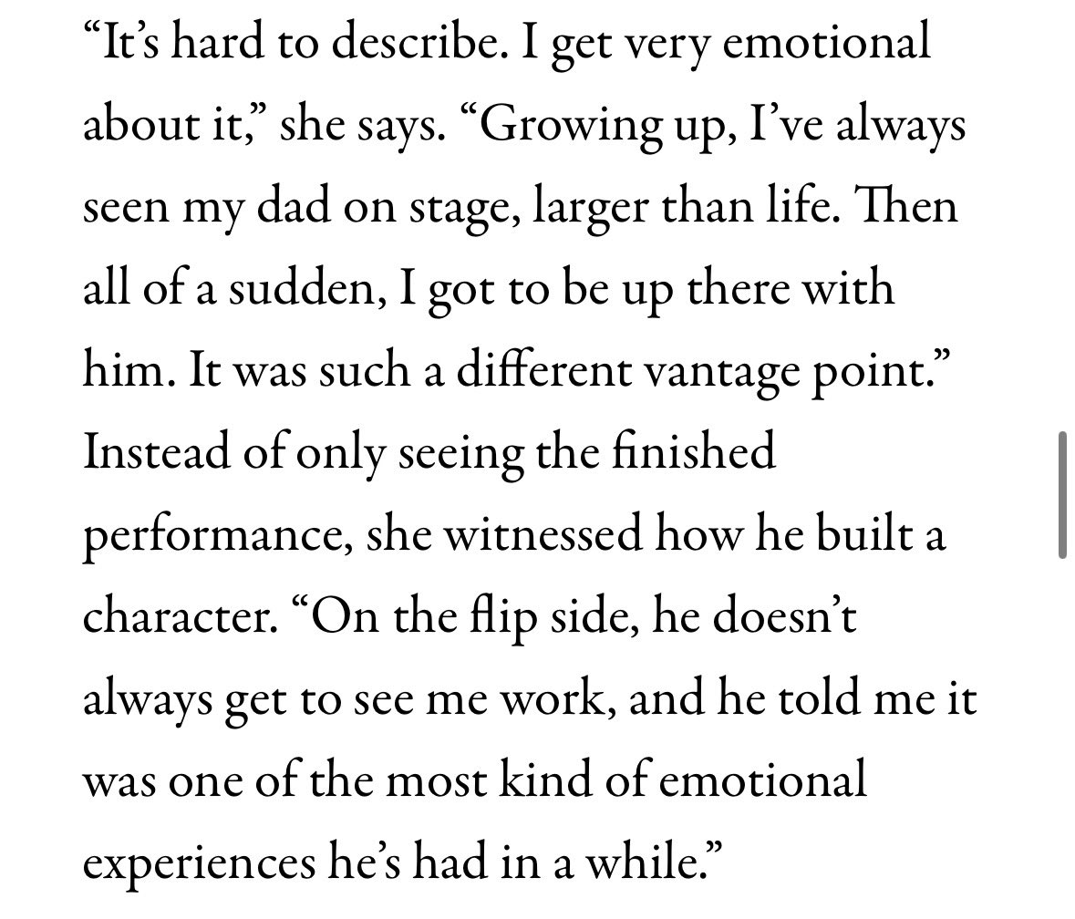 “It’s hard to describe. I get very emotional about it, growing up, I’ve always seen my dad on stage, larger than life. Then all of a sudden, I got to be up there with him. It was such a different vantage point.”
Isa on getting to work opposite of her father in Hadestown♥️