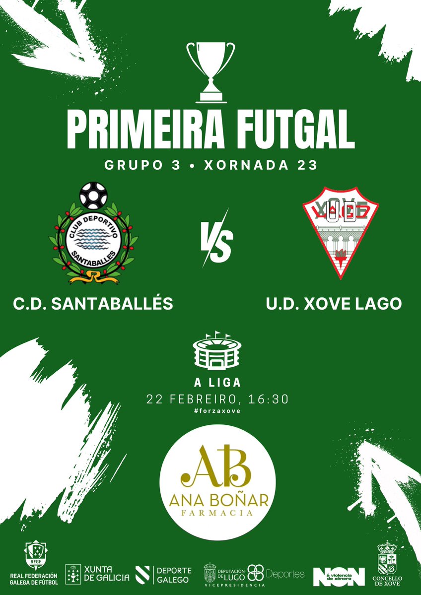 🏆PRIMEIRA FUTGAL~GRUPO 3️⃣
🔢 Xornada 2️⃣3️⃣

🆚 <a href="/CD_Santaballes/">C.D. Santaballés</a> 

🗓️ Domingo 22 febreiro
⌚️ 16:30

🏟️ A Liga

#forzaxove