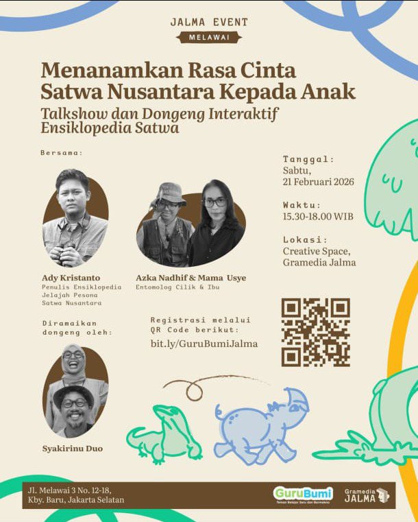 Yang ada waktu, Monggo merapat di Gramedia Jalma Blok M, kita berdiskusi soal keanekaragaman hayati Nusantara