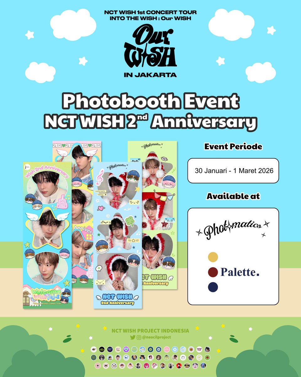 📸 ⌜ PHOTOBOOTH EVENT ⌟

Take a photo, make a wish, and keep the memory forever 💌

Abadikan momen kamu dengan frame spesial #NCTWISH 2nd Anniversary by <a href="/neocilproject/">NCT WISH PROJECT INA</a> 🪽💗

📸 Palette
🗓 30 Januari -1 Maret 2026

📸 Photomatics
🗓 15-28 Februari 2026

Details ⬇️