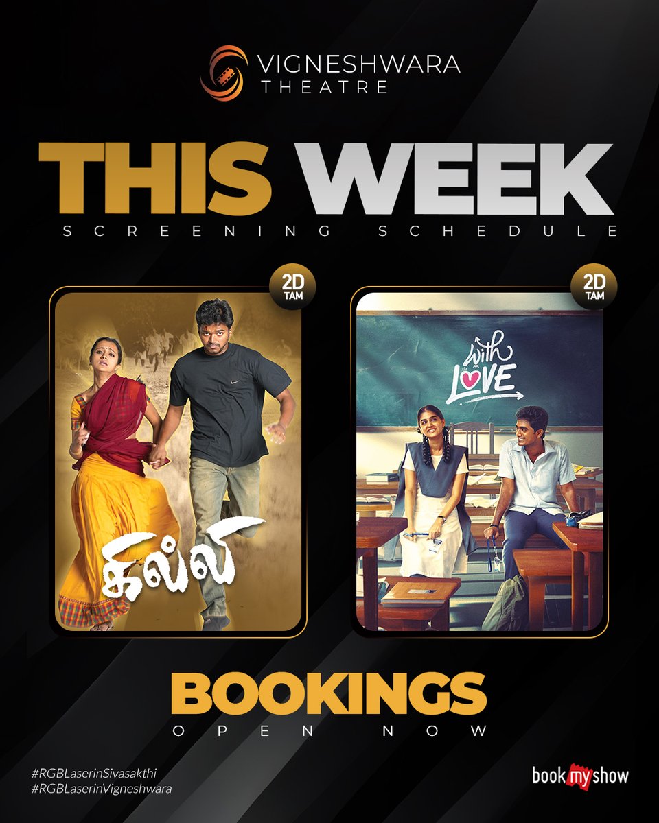 This Week at Vigneshwara Theatre! 🎬
Feel the mass energy of Ghilli 🔥 and relive the sweet, nostalgic romance of With Love ❤️ - both now screening in 2D (Tamil).

Bookings Open Now 🎟️
 
#VigneshwaraTheatre  #NowScreening