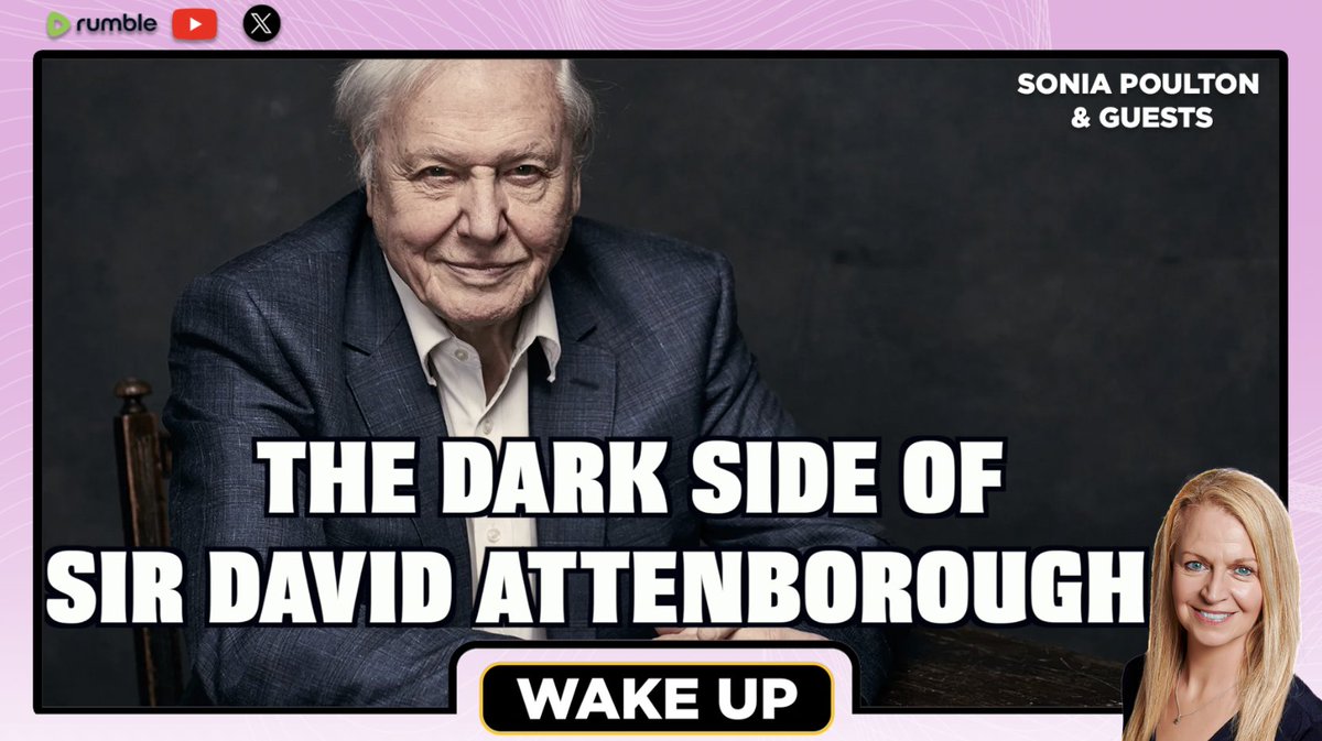 WAKE UP is live streaming from 9am GMT

THE DARK SIDE OF SIR DAVID ATTENBOROUGH

You Tube: youtube.com/watch?v=wCv-88…
Rumble: rumble.com/v75yze0-ep.-18…

WE DO NEWS DIFFERENT. SOMEONE HAD TO.