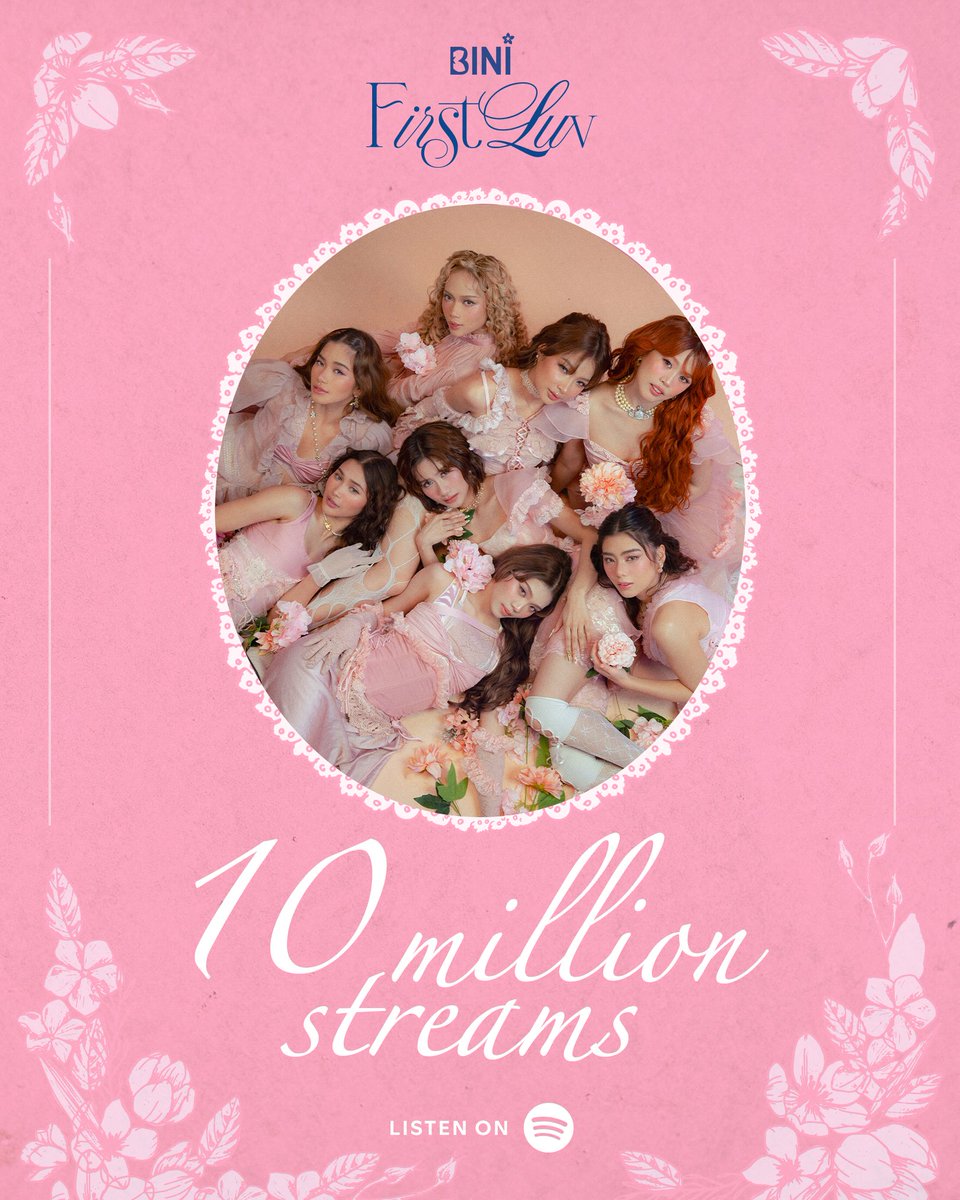 BINI_ph's tweet photo. Kinikilig ‘pag magkasama… araw-gabi naaalala na… 🎶

‘First Luv’ has surpassed 10 MILLION streams on @Spotify 💘🪉

Keep streaming on Spotify!
🔗https://t.co/WgiqZLIOZL

#BINI #BINI_FirstLuv #BINI_FLAMES https://t.co/K86xgl9TJp