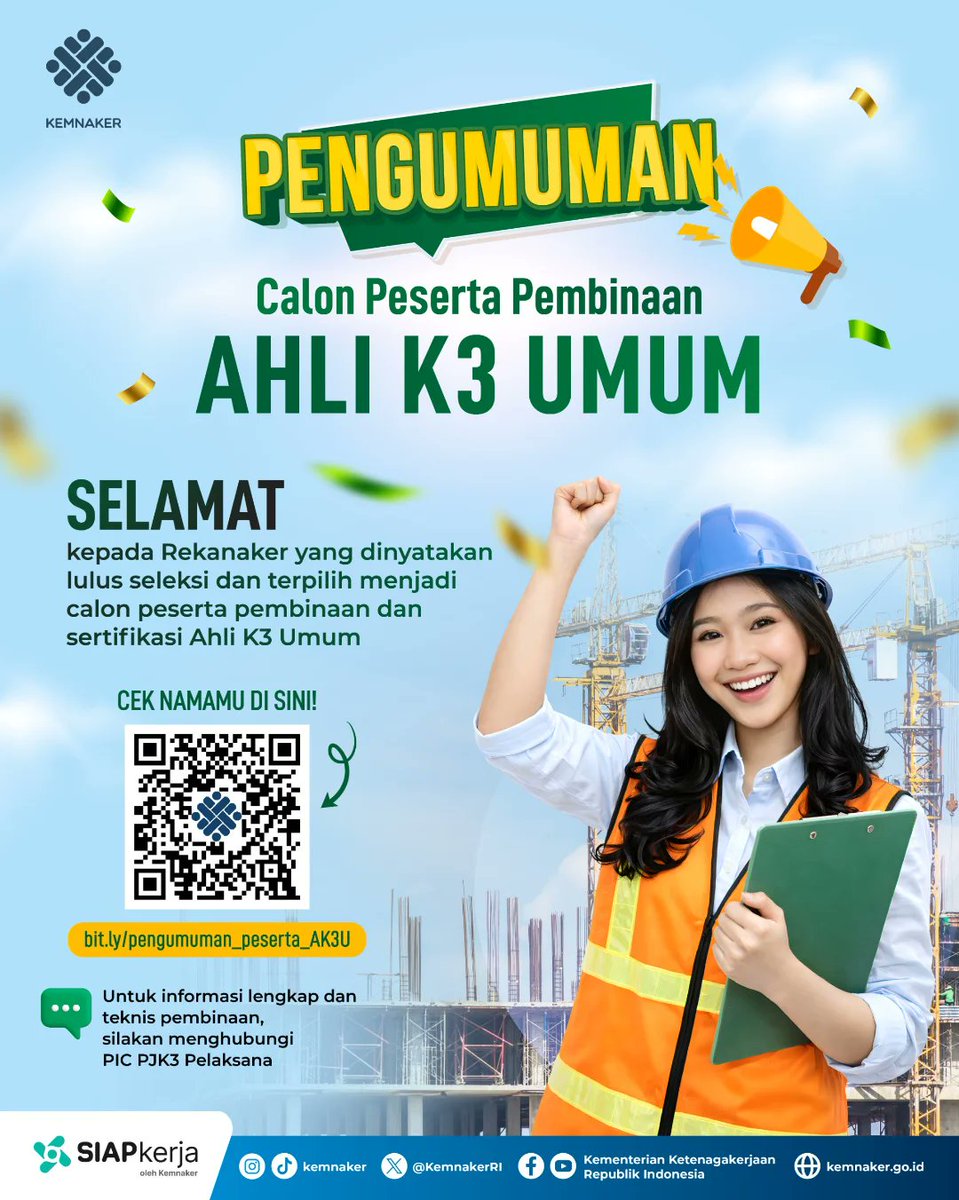 KemnakerRI's tweet photo. Pengumuman Calon Peserta Pembinaan Ahli K3 Umum

Selamat kepada Rekanaker yang dinyatakan lulus seleksi dan terpilih sebagai calon peserta pembinaan dan sertifikasi Ahli K3 Umum! https://t.co/zsYx1KaxZJ