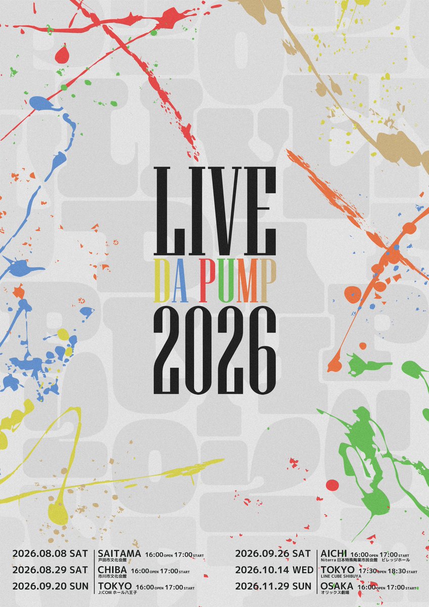 2026年8月～11月「LIVE DA PUMP 2026」の開催が決定📣

チケット一般販売に先駆けて、ファンクラブチケット先行申込受付が2月22日(日)18:00よりスタートいたしました🎫

DA PUMPが魅せる、このツアーでしか体感できないステージをぜひお楽しみください✨

🔗詳細はこちら
dapump.jp/news/detail.ph…