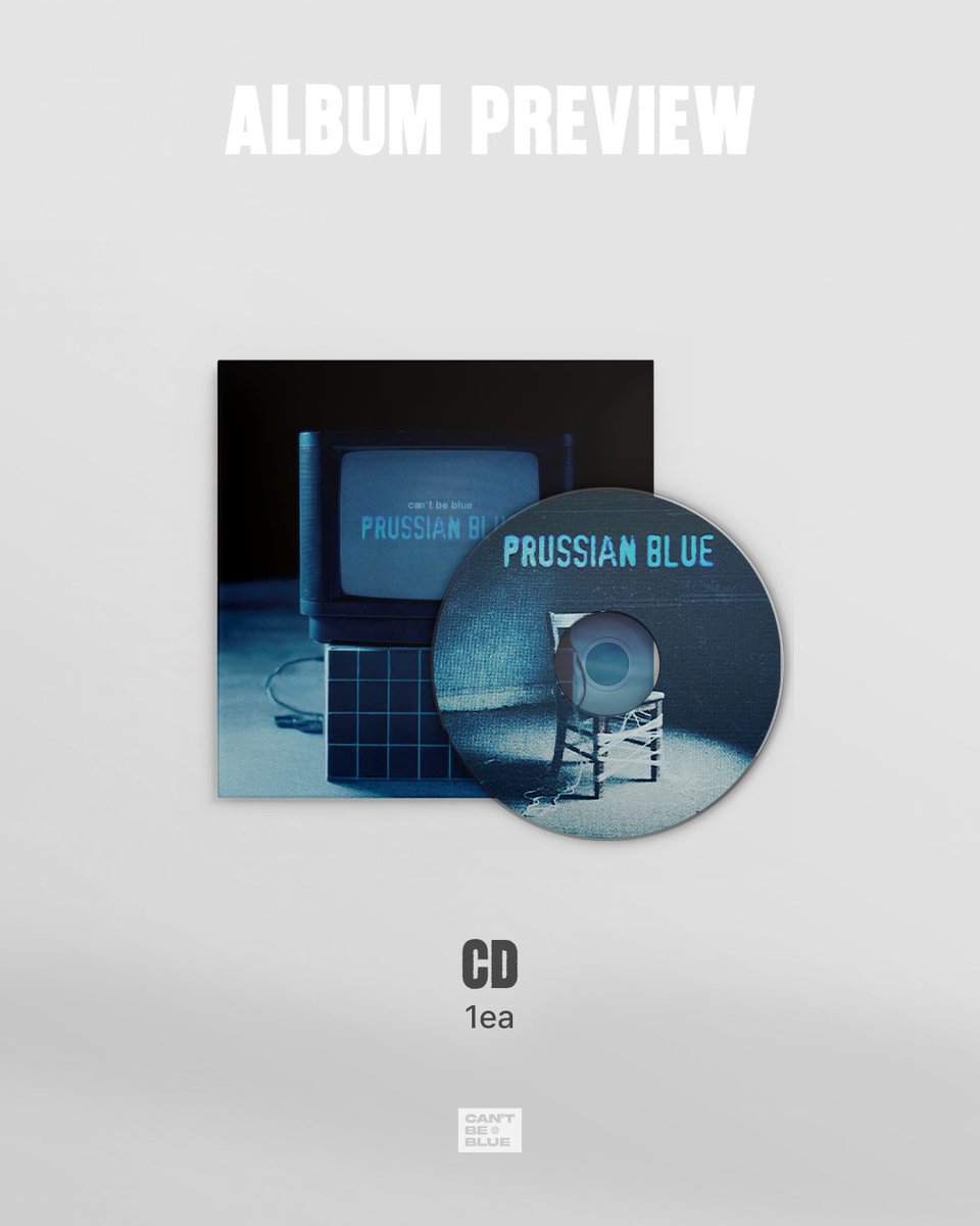 band_cantbeblue's tweet image. [D-1]

can't be blue 2nd EP '𝐏𝐫𝐮𝐬𝐬𝐢𝐚𝐧 𝐁𝐥𝐮𝐞' Album Preview

[구성품]
· CD (1ea)
· BOOKLET (167 x 167mm / 16p)
· POSTCARD (140 x 140mm / 5ps)

*본 앨범은 PRUSSIAN BLUE 단독공연 현장에서만 한정 판매됩니다.

#PRUSSIANBLUE #cantbeblue #캔트비블루