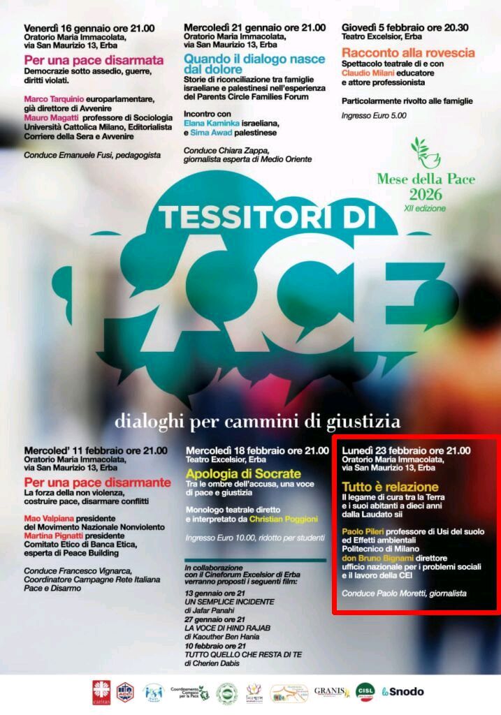 graniserba's tweet photo. Mese della pace 2026 - "Tutto è relazione". Oratorio S. Maurizio, Erba.
Il legame di cura tra la Terra ed i suoi abitanti, a 10 anni dalla "Laudato Sii" https://t.co/eWBWoF4idN