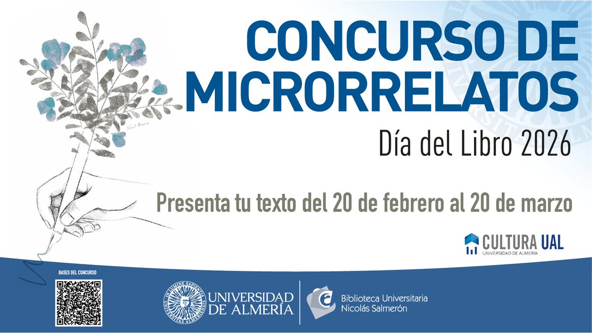✍️ CONCURSO DE MICRORRELATOS · DÍA DEL LIBRO 2026 📖

Nueva edición en la que podrán participar todos los miembros de la UAL. 
🗓️Plazo de presentación: del 20 de febrero al 20 de marzo.
📜Bases👉goo.su/N6HVN

#soyUAL #biblioual #DiaDelLibro #Microrrelatos #ualescultura