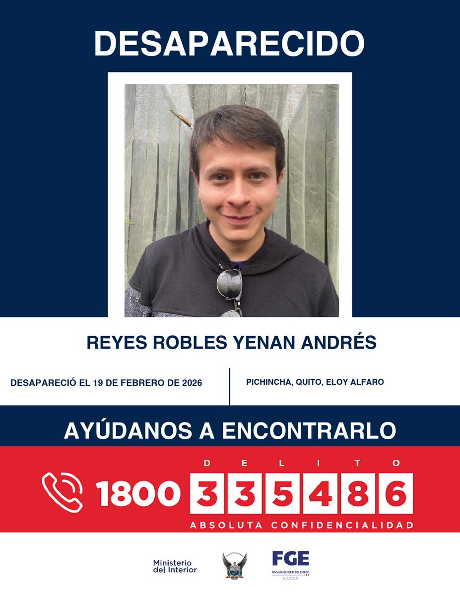 FiscaliaEcuador's tweet photo. #DesaparecidosEcuador | #Pichincha: si tienes información sobre la ubicación de Yenan Andrés Reyes Robles, comunícate de inmediato con las autoridades. Fue reportado como desaparecido el 19 de febrero de 2026 en la Av. Eloy Alfaro, norte de #Quito. https://t.co/PfolV05tjY