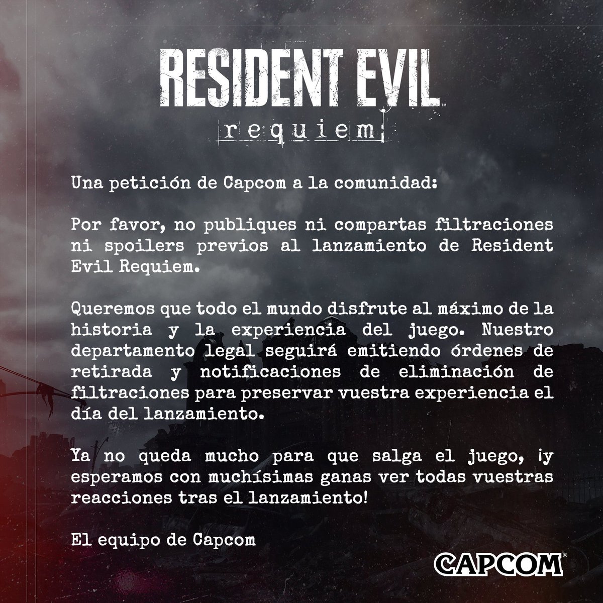 Es el momento de demostrar la grandeza de nuestra comunidad y dar ejemplo. Que se note que nos mueve la pasión por Resident Evil, pero también el respeto.