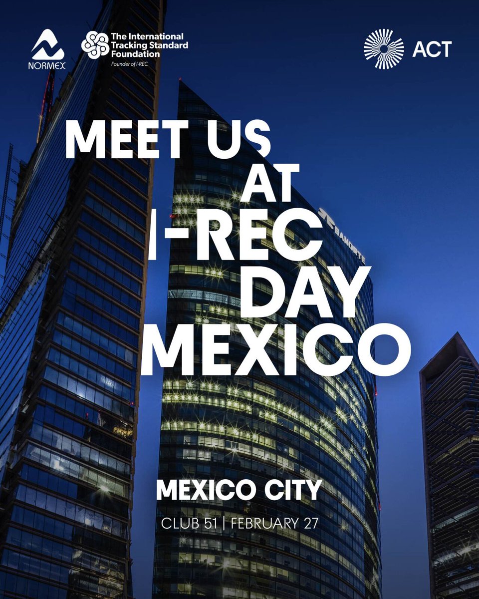 ACTGroupGlobal's tweet photo. ACT at #IRECday Mexico, “Corporate Success Stories: The Strategic Value of I-REC Certification.” 
🕚 11:45 – 12:45, Feb 27 
“I-TRACK (G): Biogas and Biomethane Certificates: The New Frontier of Renewable Energy.” 
🕓 16:00 – 17:00, Feb 27 👉🏽 https://t.co/7X4A2iYqyg https://t.co/iWpNO18DQx