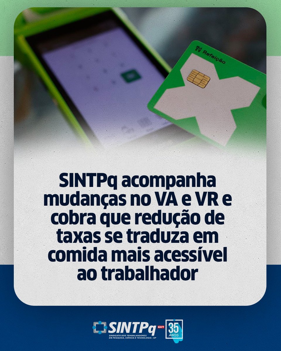 SINTPq's tweet photo. O Sindicato dos Trabalhadores em Pesquisa, Ciência e Tecnologia do Estado de São Paulo (SINTPq) acompanha a entrada em vigor das novas regras do Programa de Alimentação do Trabalhador (PAT). https://t.co/mmfyb4hPr5